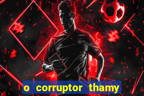 o corruptor thamy bastida pdf gratis